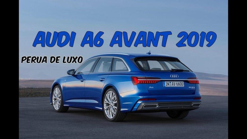 Ауди а6 авант 2019