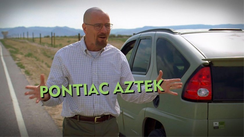 Pontiac Aztek Walter White